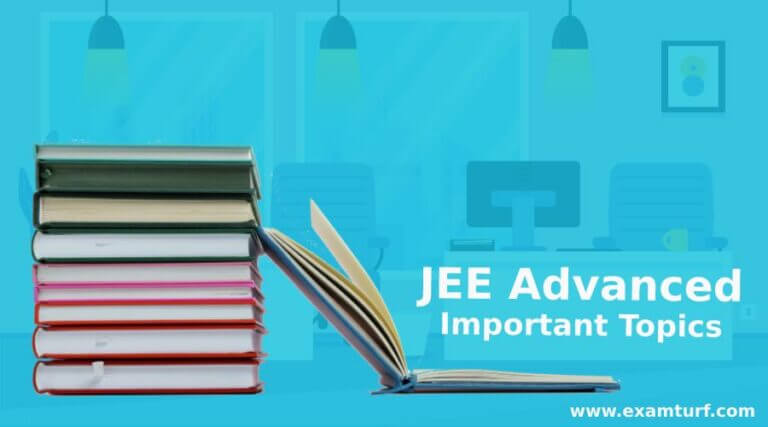 jee-advanced-important-topics-guidance-to-jee-advanced-topics