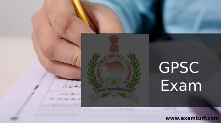 GPSC Exam | GPSC Exam Pattern | Eligibility Criteria